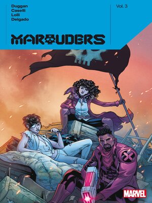 cover image of Marauders By Gerry Duggan, Volume 3